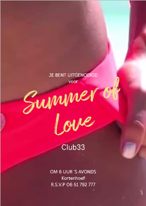 Summer Of Love Club33